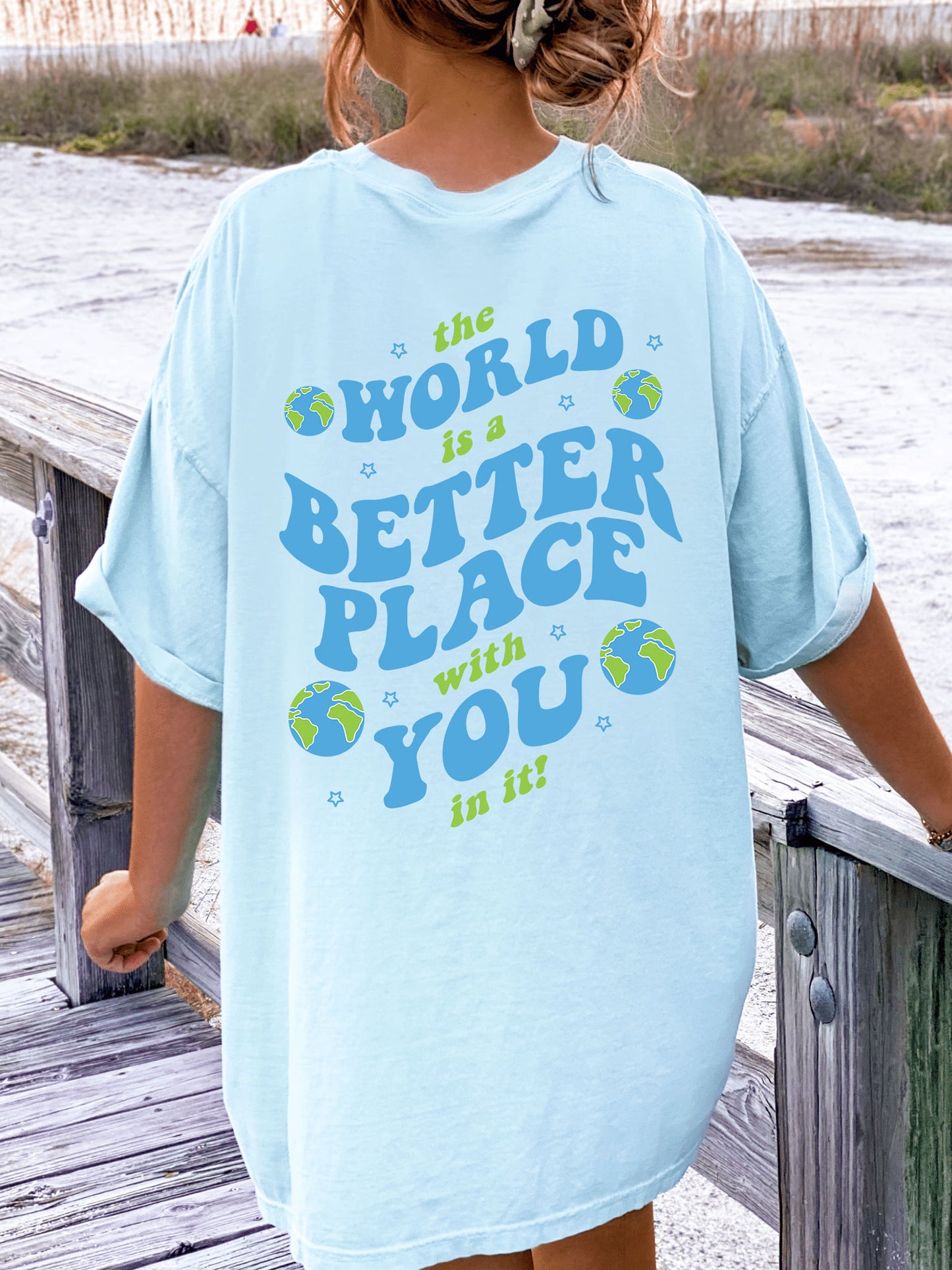 The World Is A Better Place Comfort Colors® Tshirt