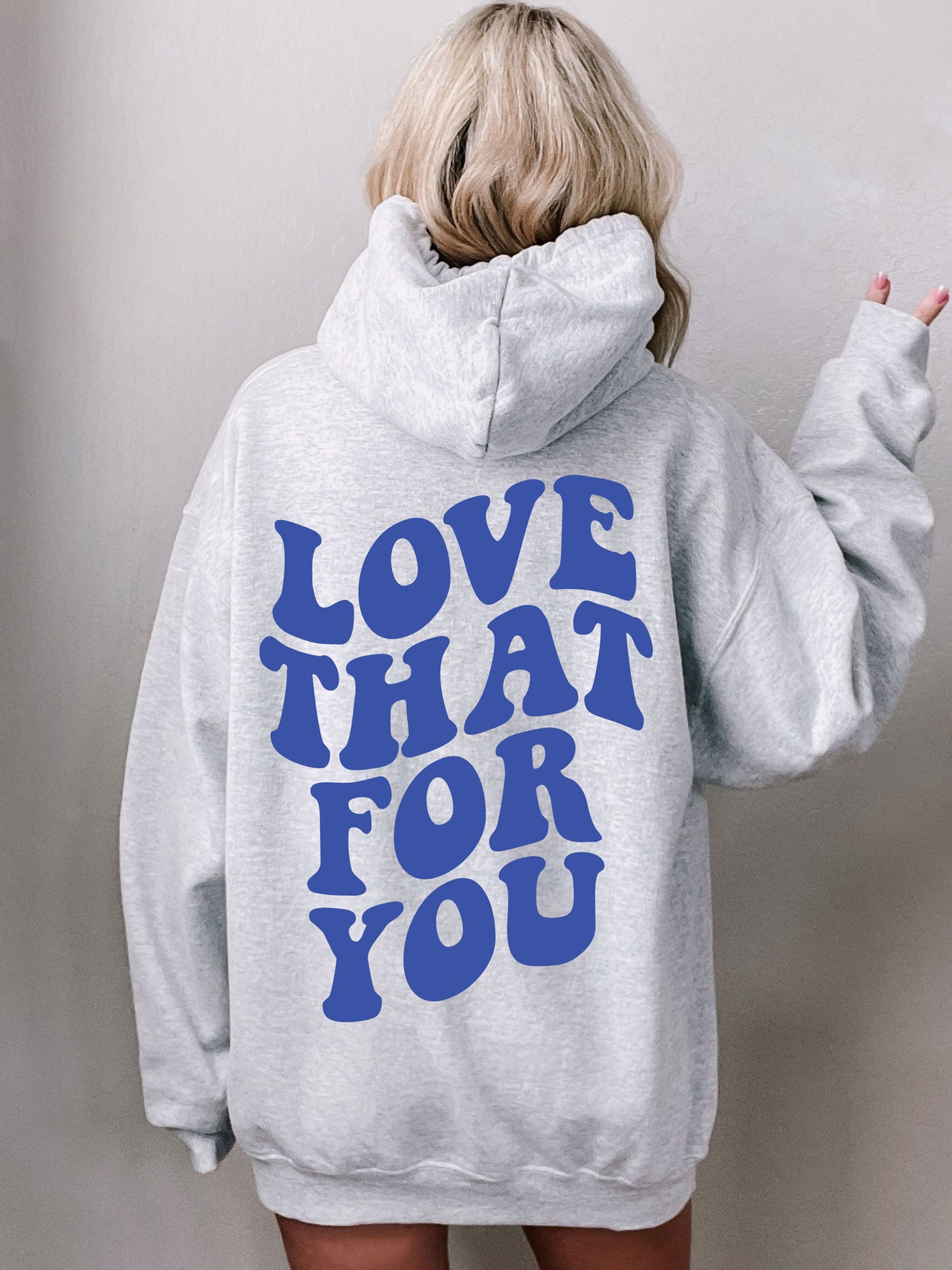 Love That For You Hoodie - Blue Ink