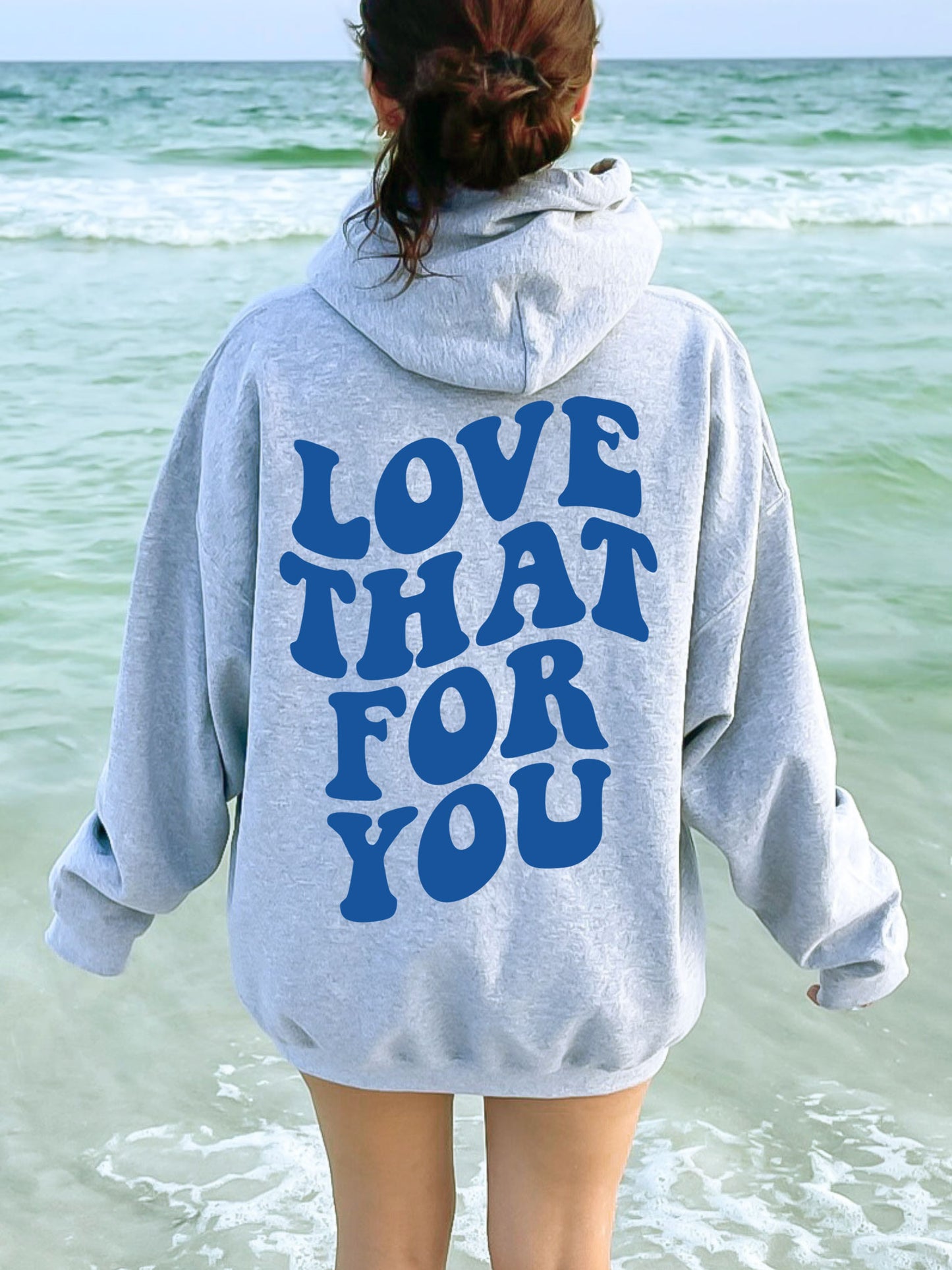 Love That For You Hoodie - Blue Ink
