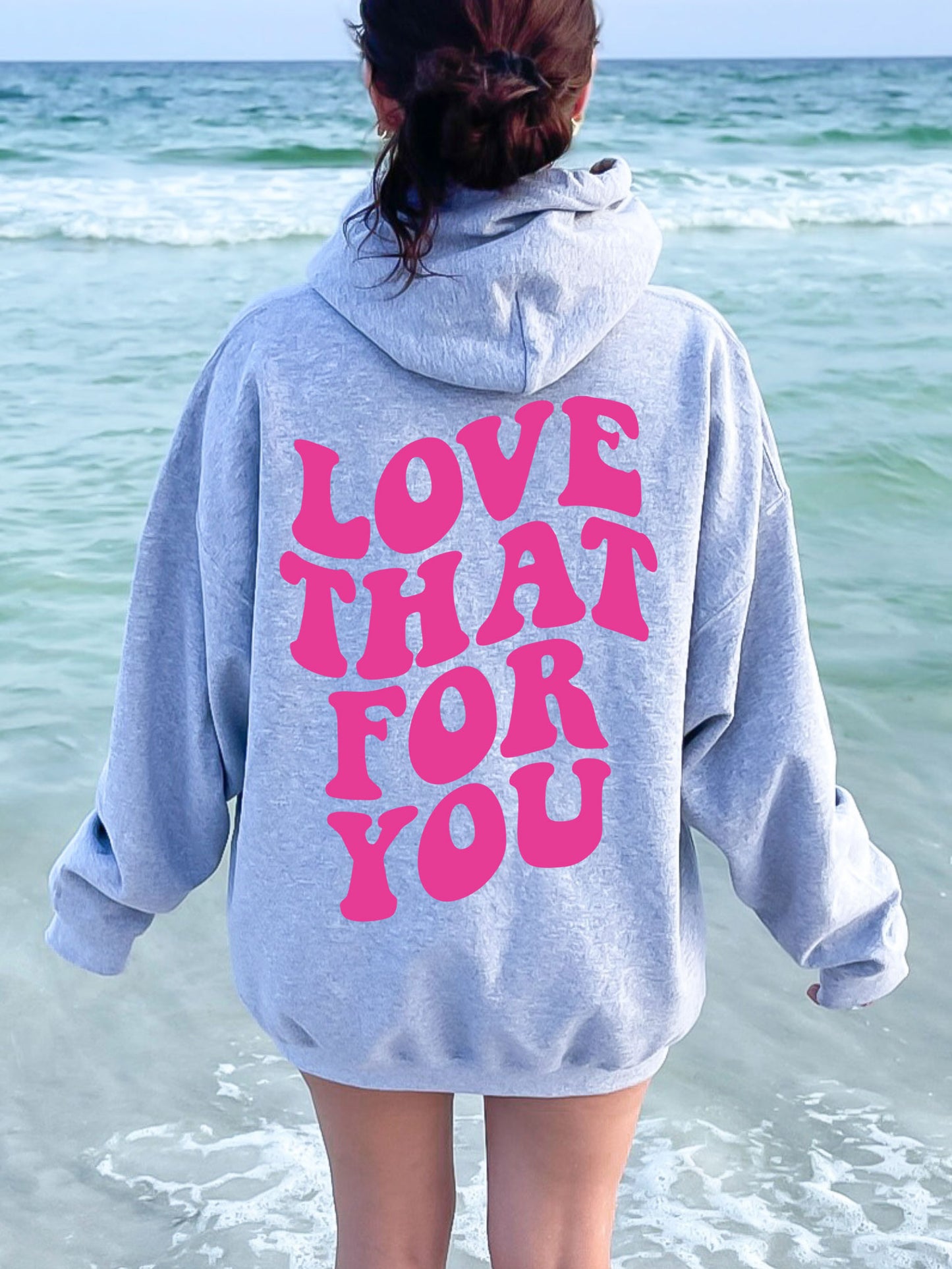 Love That For You Hoodie - Pink Ink
