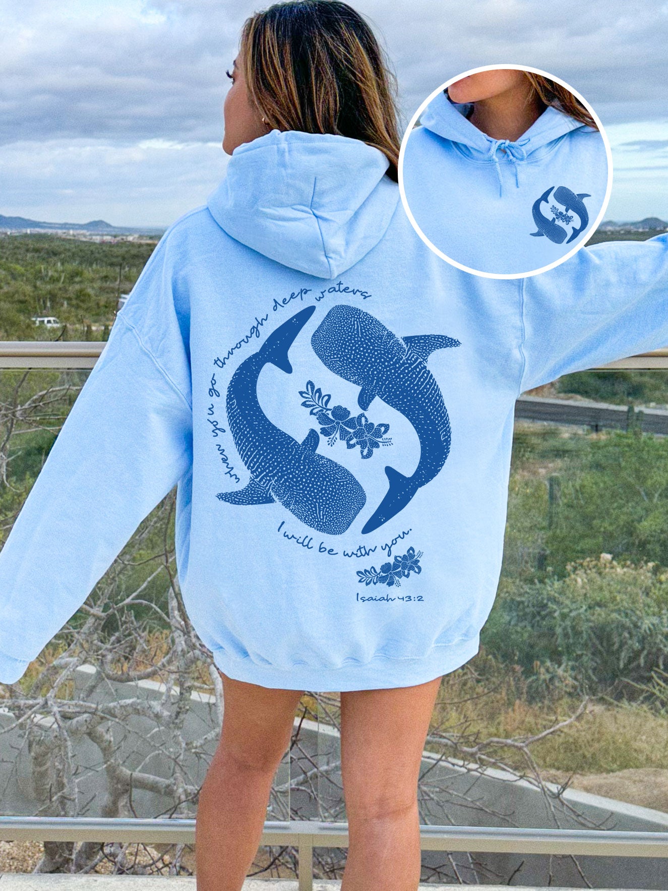 When You Go Through Deep Waters Christian Whale Shark Hoodie - DOUBLE SIDED