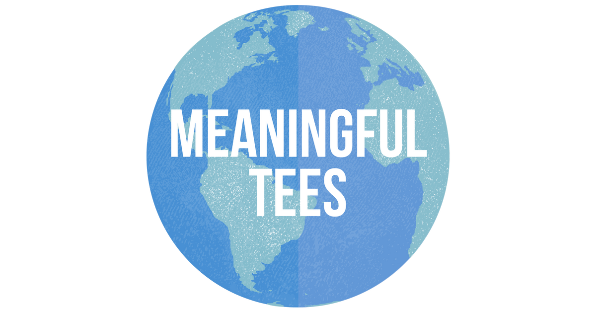 Meaningful Tees Shop