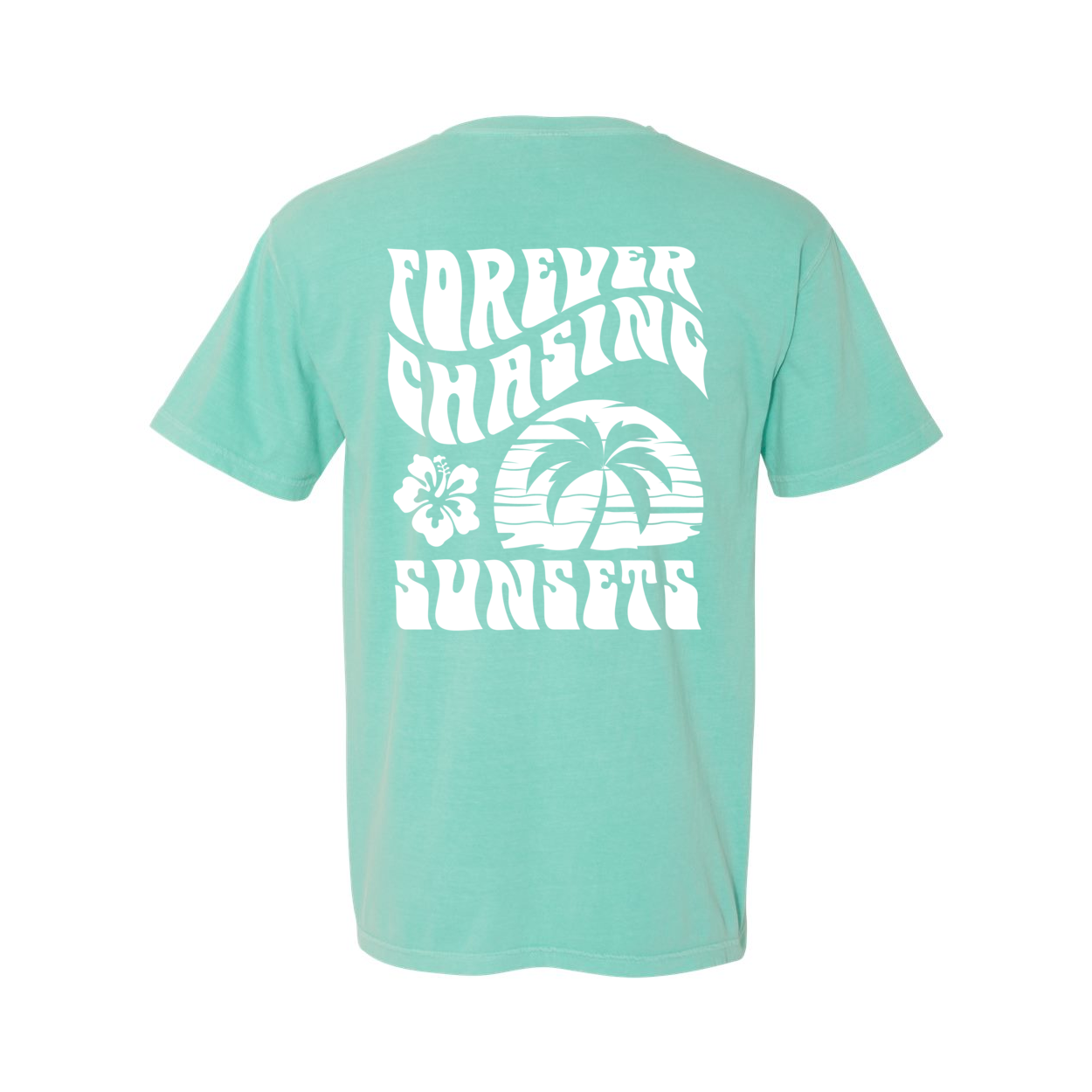 Forever Chasing Sunsets Comfort Colors® Tshirt
