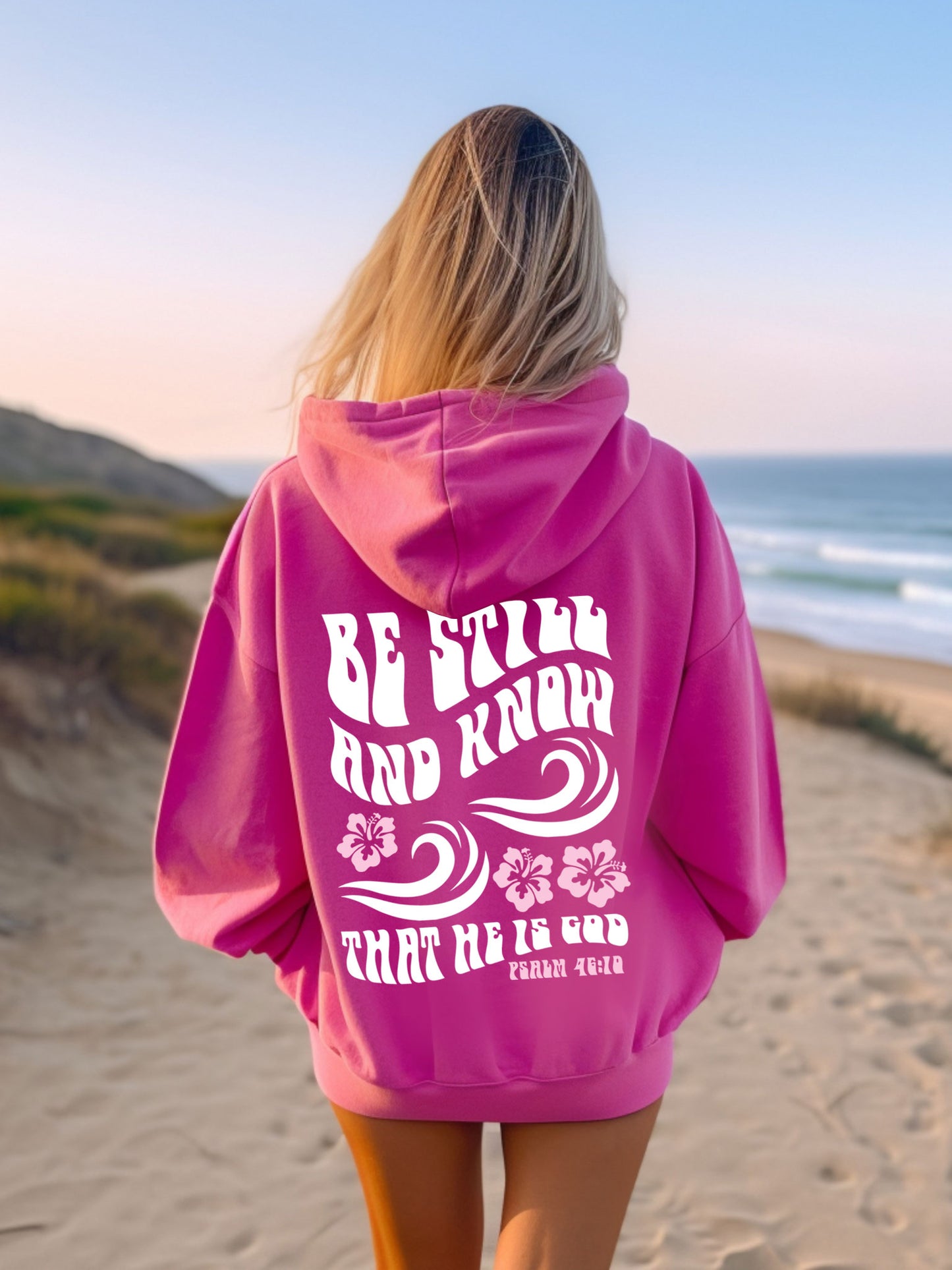 Be Still And Know Hoodie - New!