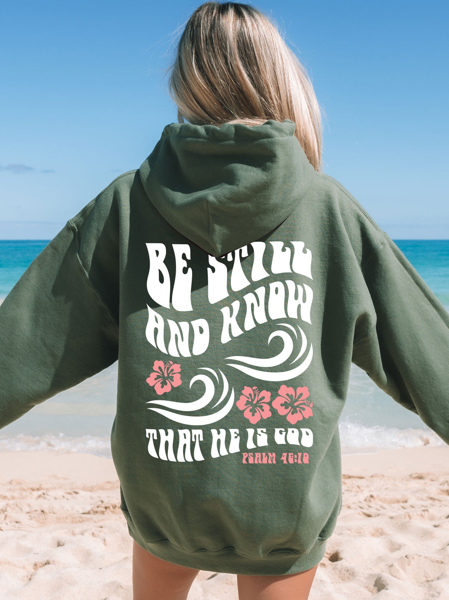 Be Still And Know Hoodie - New!