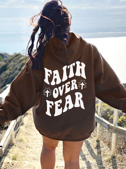 Faith Over Fear Hoodie - New!