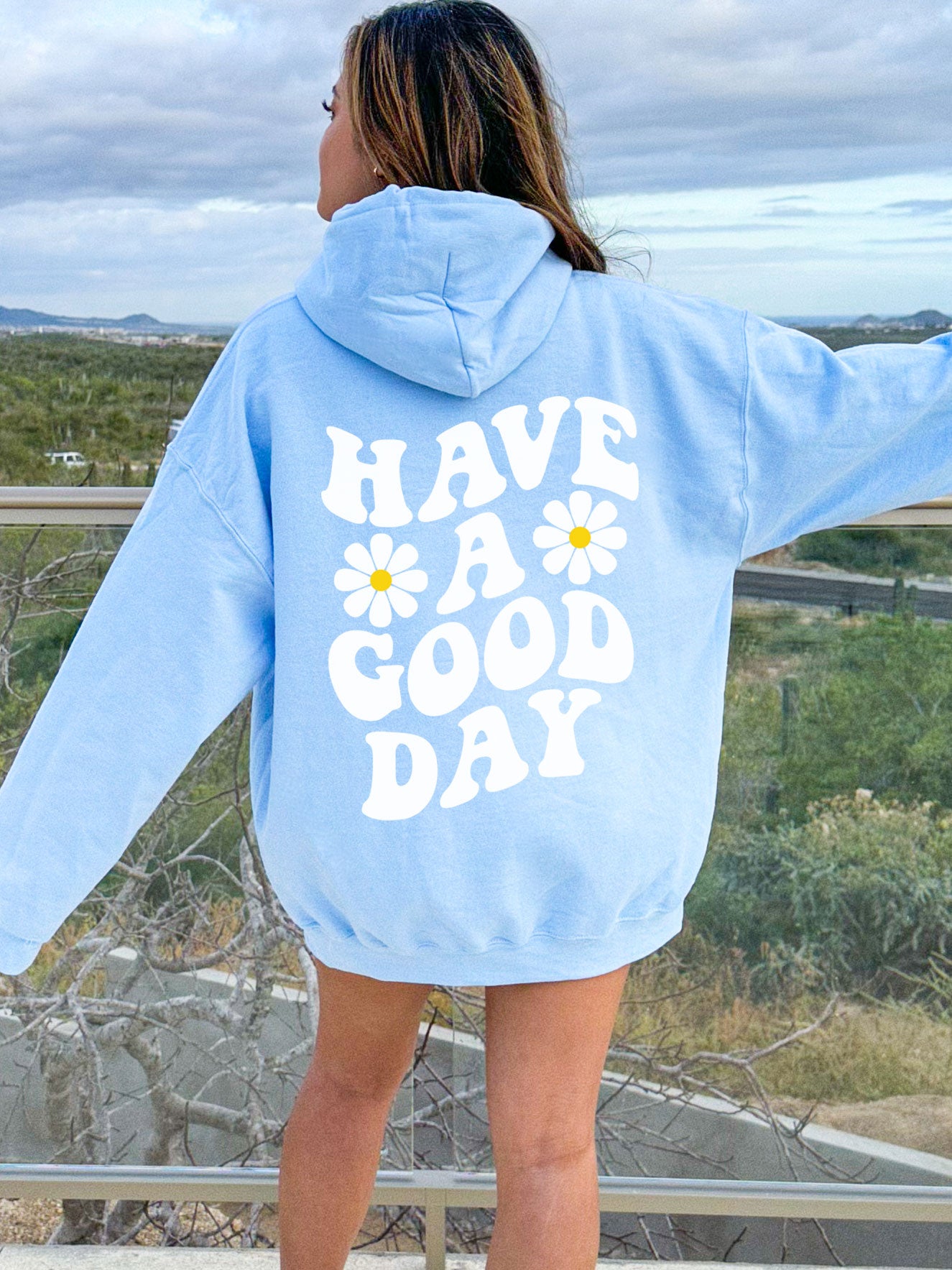 Have A Good Day Hoodie - DOUBLE SIDED - New!-Small-Light Blue-Meaningful Tees Shop