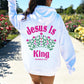 Jesus Is King Floral Crown Christian Hoodie