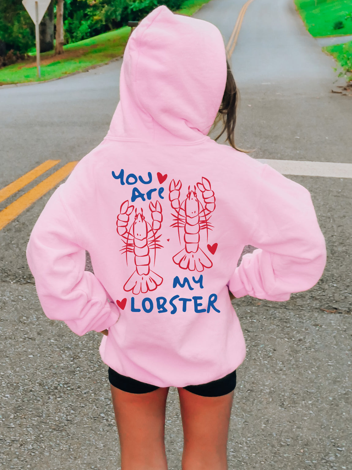 Kids You Are My Lobster Sweatshirt Hoodie