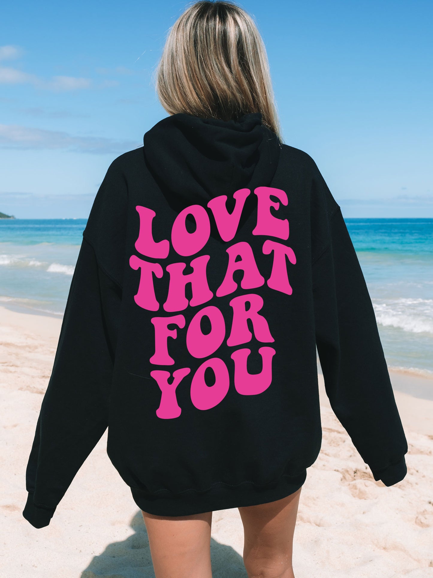 Love That For You Hoodie - Pink Ink - New!