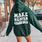 Make Heaven Crowded Hoodie