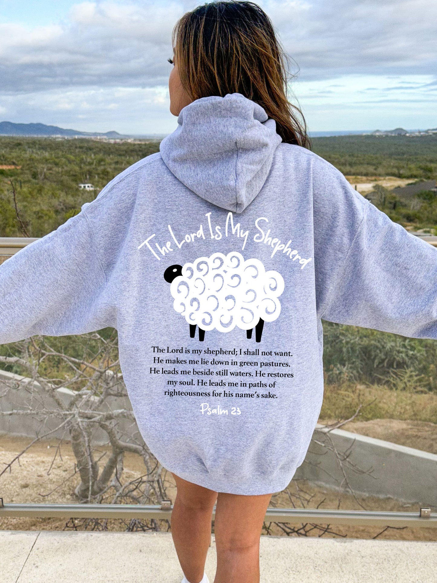 The Lord Is My Shepherd Psalm 23 Christian Hoodie - DOUBLE SIDED