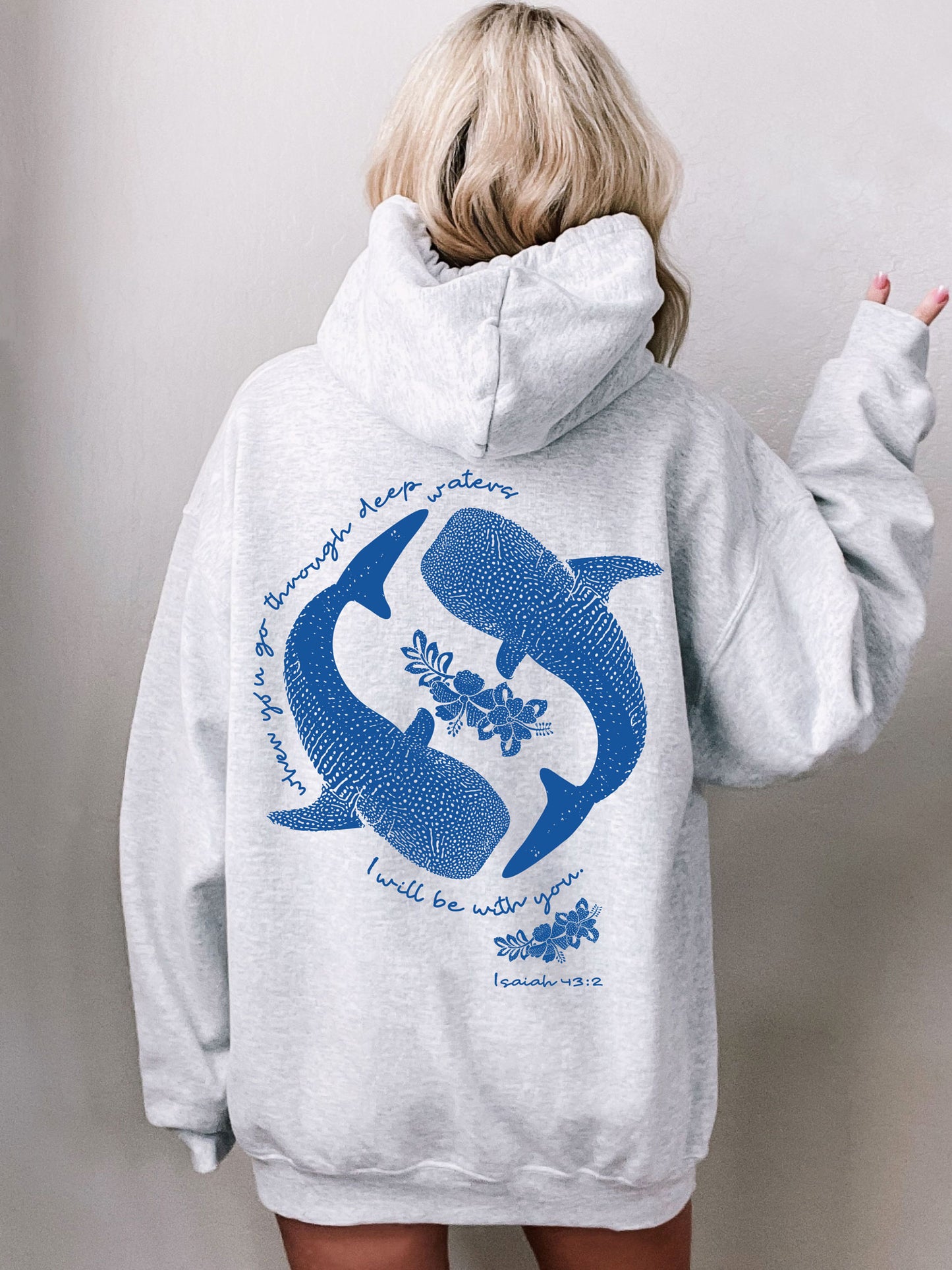 When You Go Through Deep Waters Christian Whale Shark Hoodie