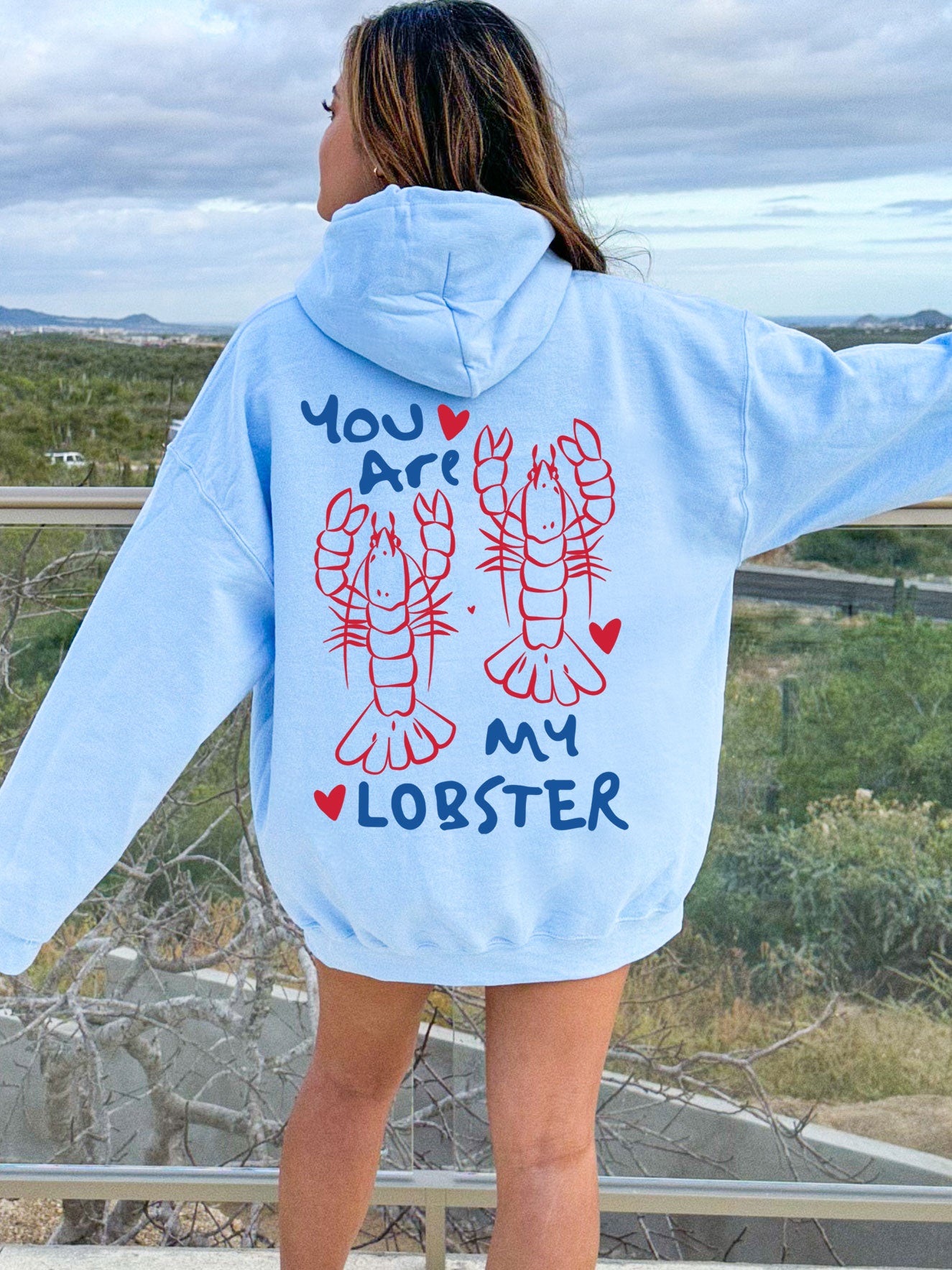 You Are My Lobster Hoodie