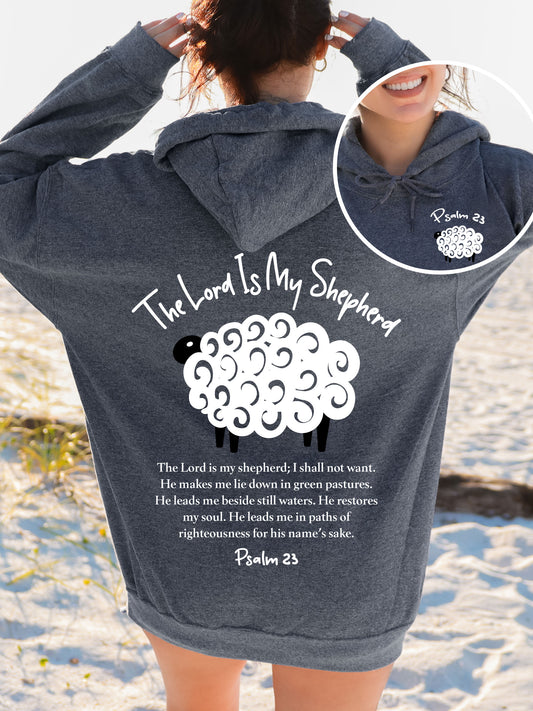 The Lord Is My Shepherd Psalm 23 Christian Hoodie - DOUBLE SIDED