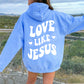 Love Like Jesus Hoodie-Carolina Blue-Meaningful Tees Shop