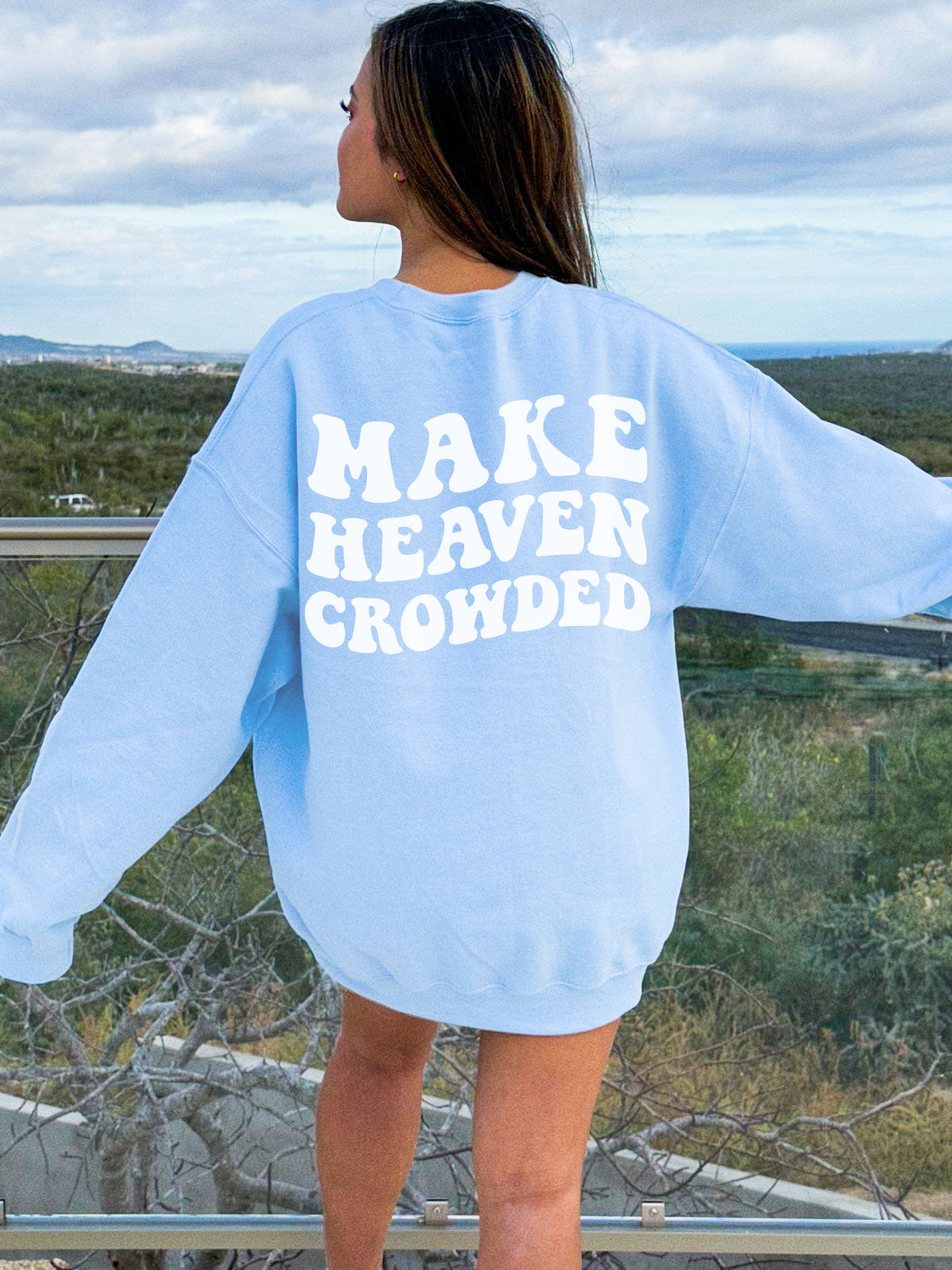 Make Heaven Crowded Crewneck Sweatshirt