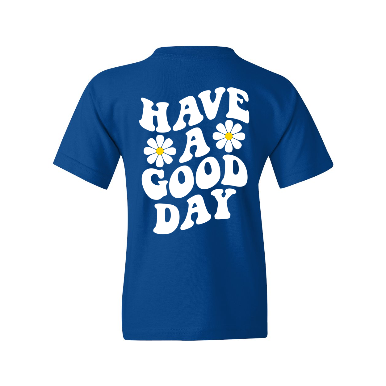 Kids Have A Good Day Gildan® Tshirt